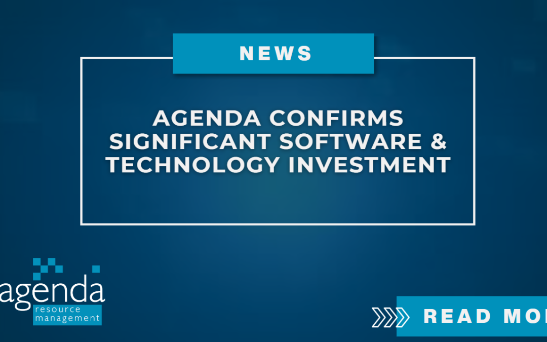 Agenda Resource Management confirms significant software and technology investment.